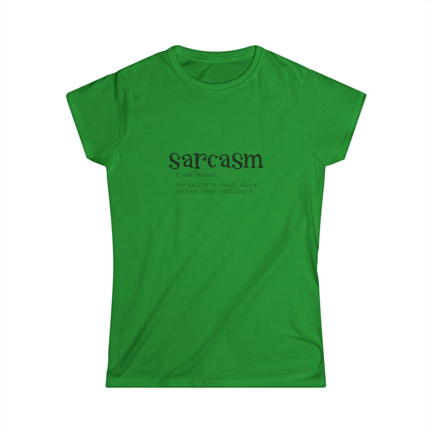 Sarcasm Definition Women's Softstyle Tee