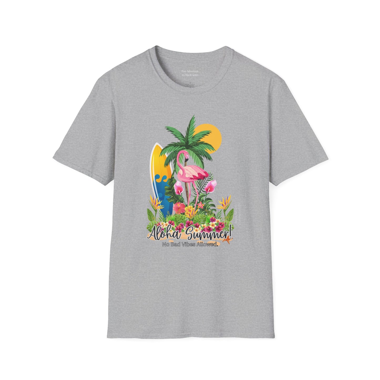 Aloha Summer – Where Sass Meets Sunshine Unisex Softstyle T-Shirt