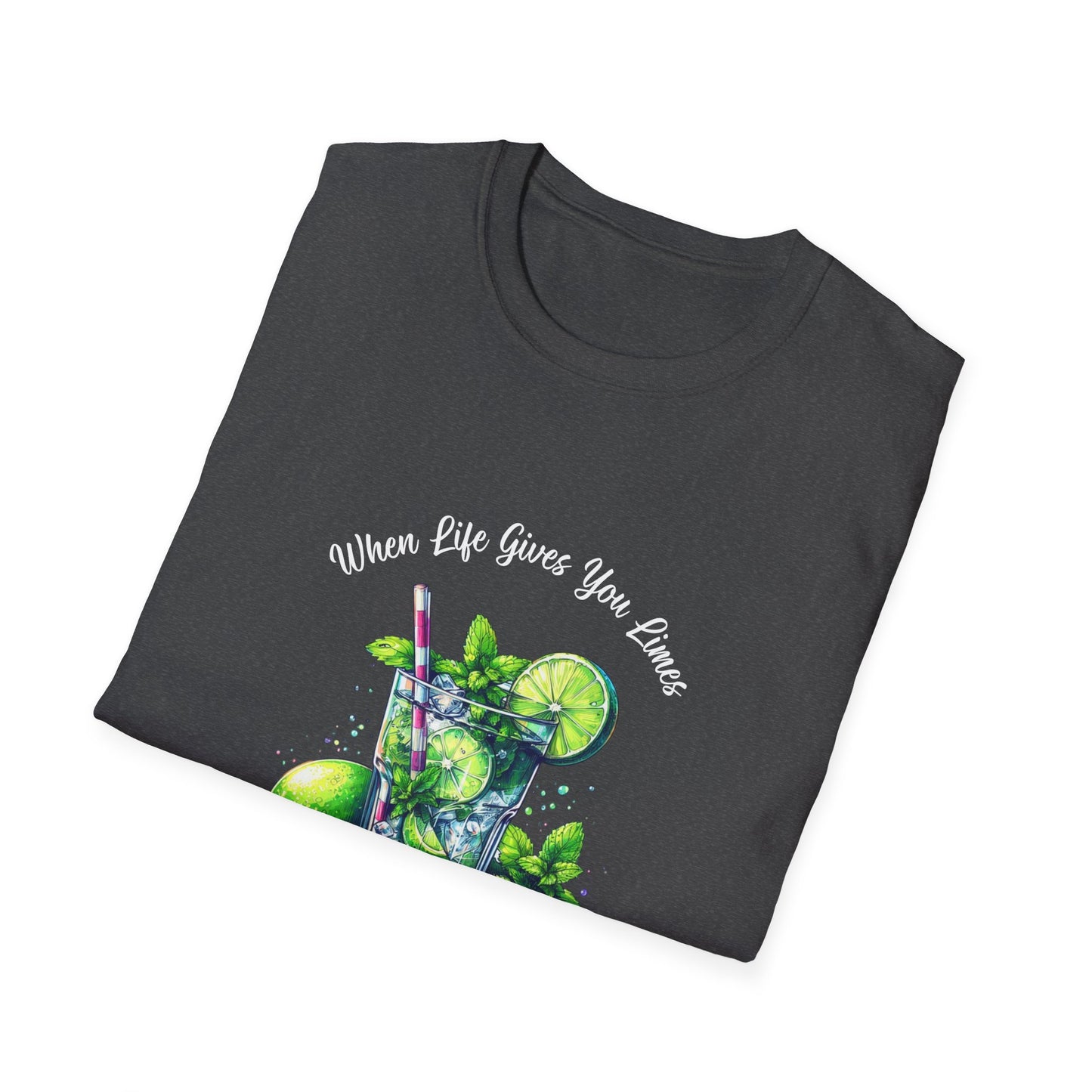 When Life Gives You Limes… Make a Mojito! Unisex Softstyle T-Shirt