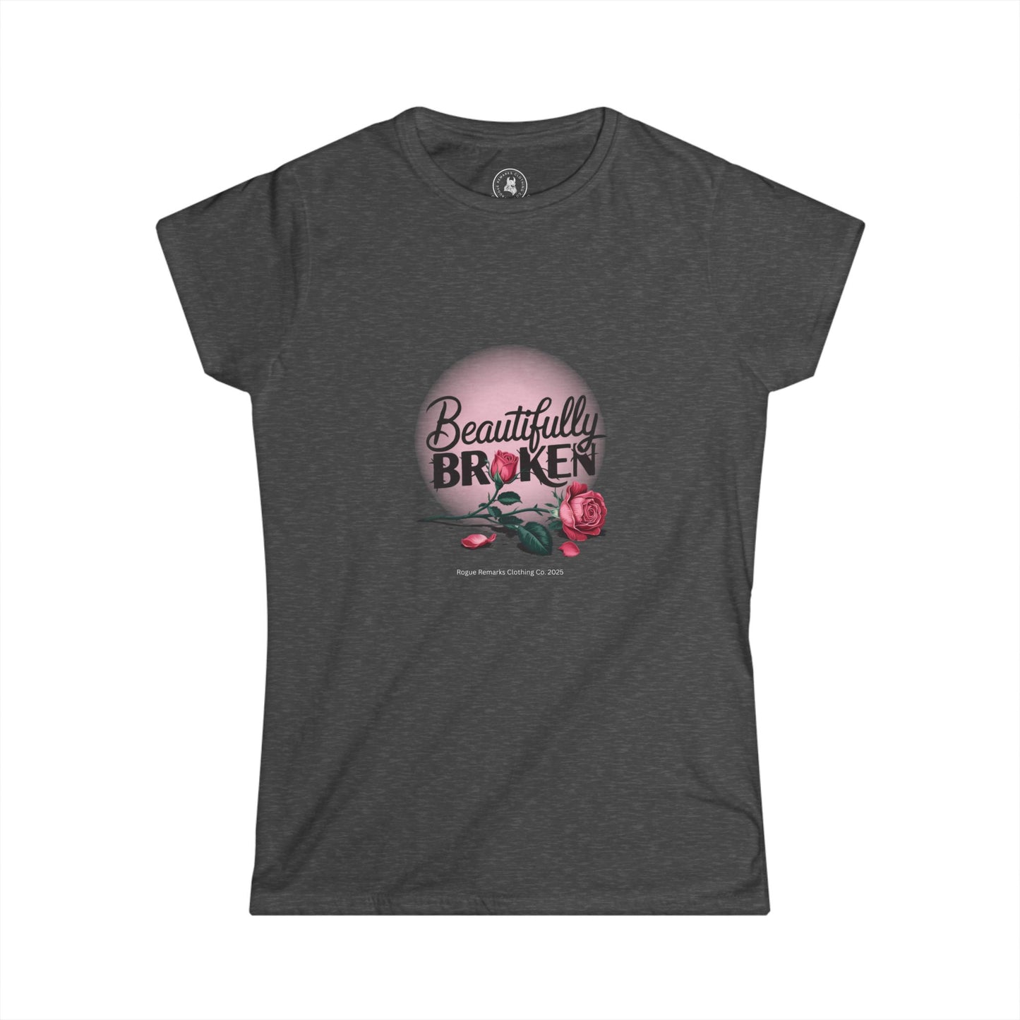 Beautifully Broken Tee – Rogue Rose Edition Women's Softstyle Tee