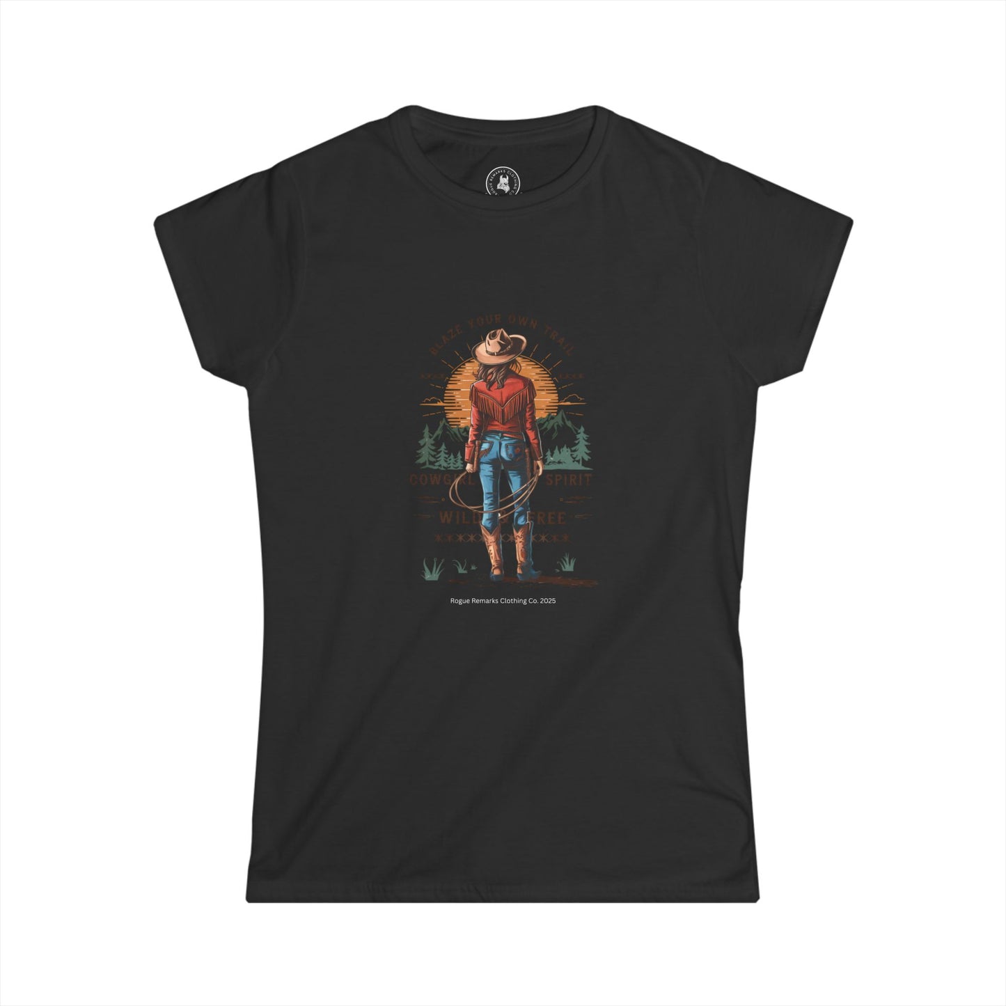 Blaze Your Own Trail Tee – Cowgirl Spirit Edition Graphic Women's T-Shirt