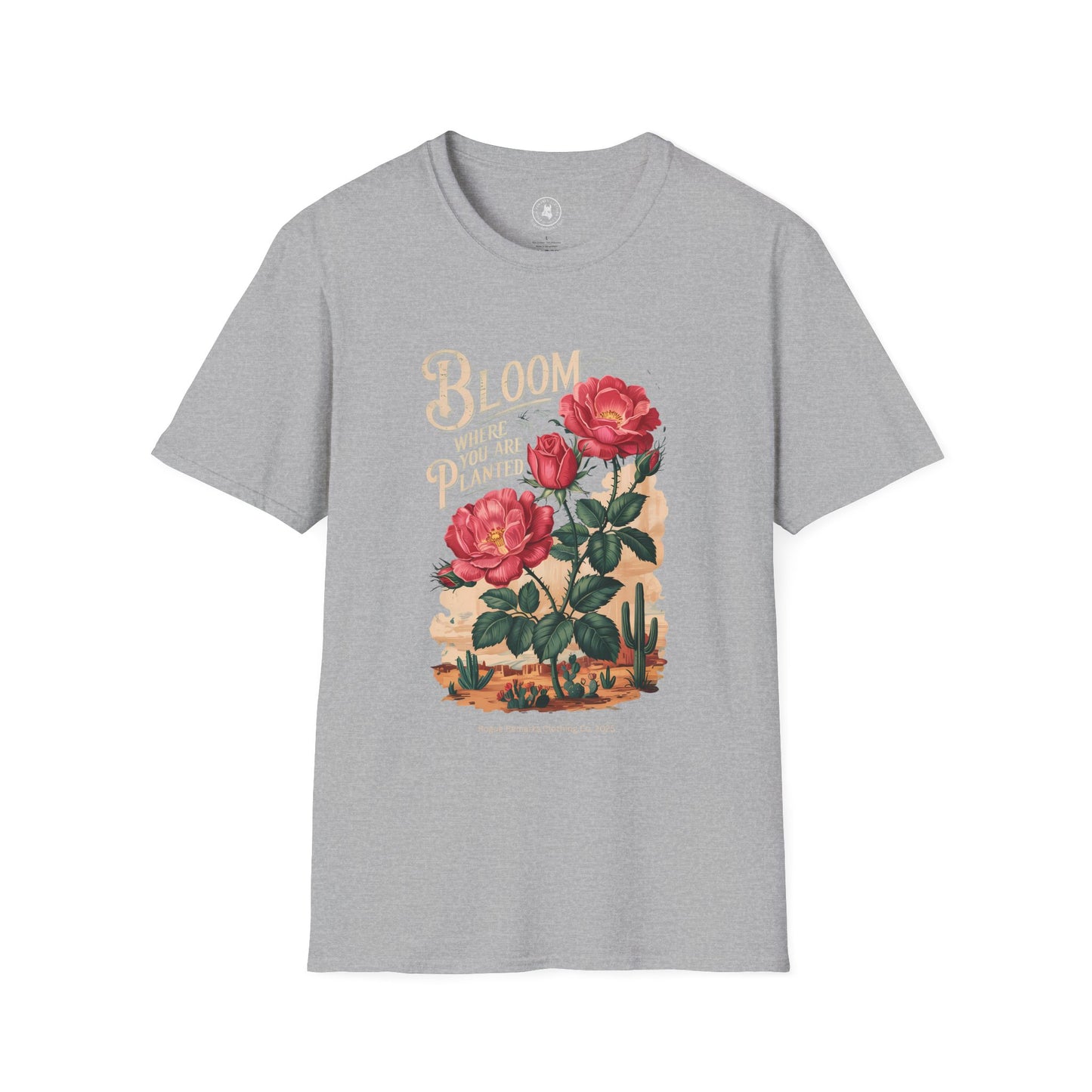 Bloom Where You Are Planted T-Shirt, Inspirational Tee, Floral Design Shirt, Gift for Garden Lovers, Motivational Apparel