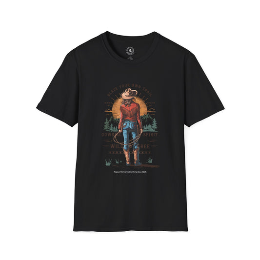 Blaze Your Own Trail Tee – Cowgirl Spirit Edition Unisex Softstyle T-Shirt