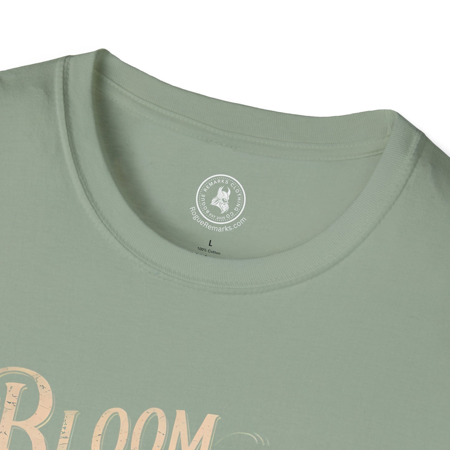 Bloom Where You Are Planted T-Shirt, Inspirational Tee, Floral Design Shirt, Gift for Garden Lovers, Motivational Apparel