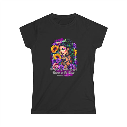 She Dances in Darkness & Blooms in the Chaos Women's Softstyle Tee