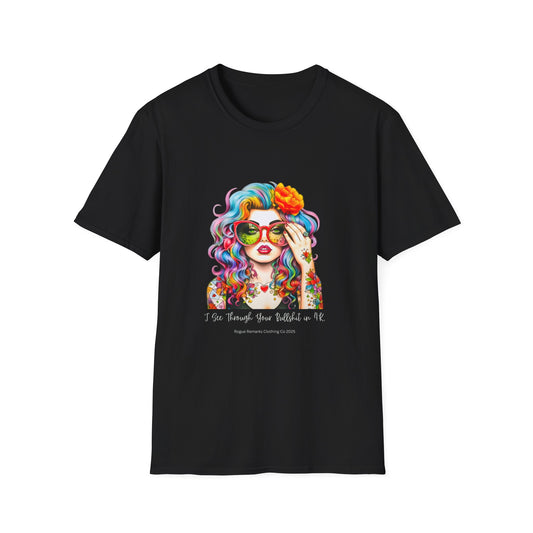 Colorful Boho T-Shirt - 'I See Through Your Bullsh*t'
