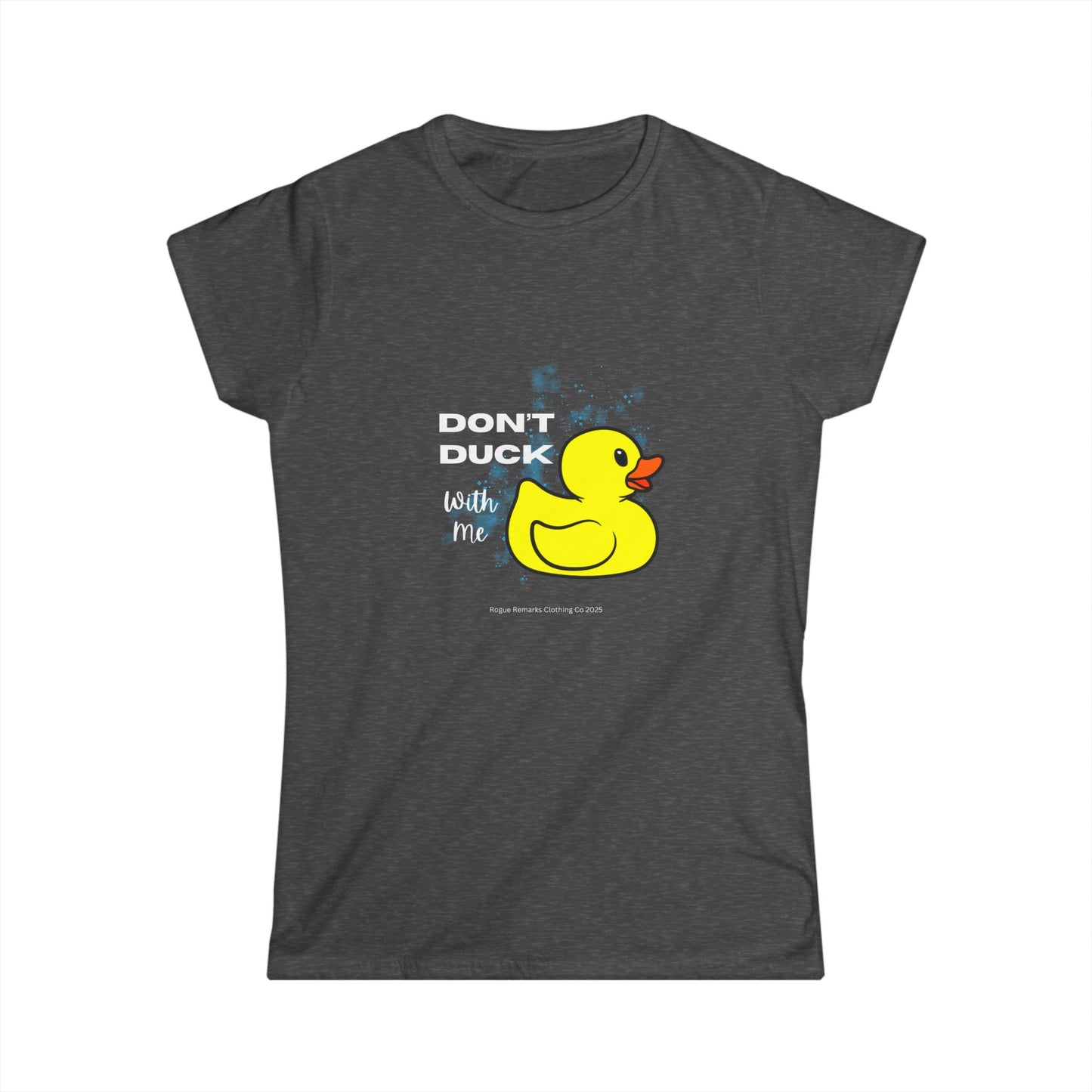 Fun Retro Duck Graphic Women's T-Shirt - 'Don't Duck With Me'